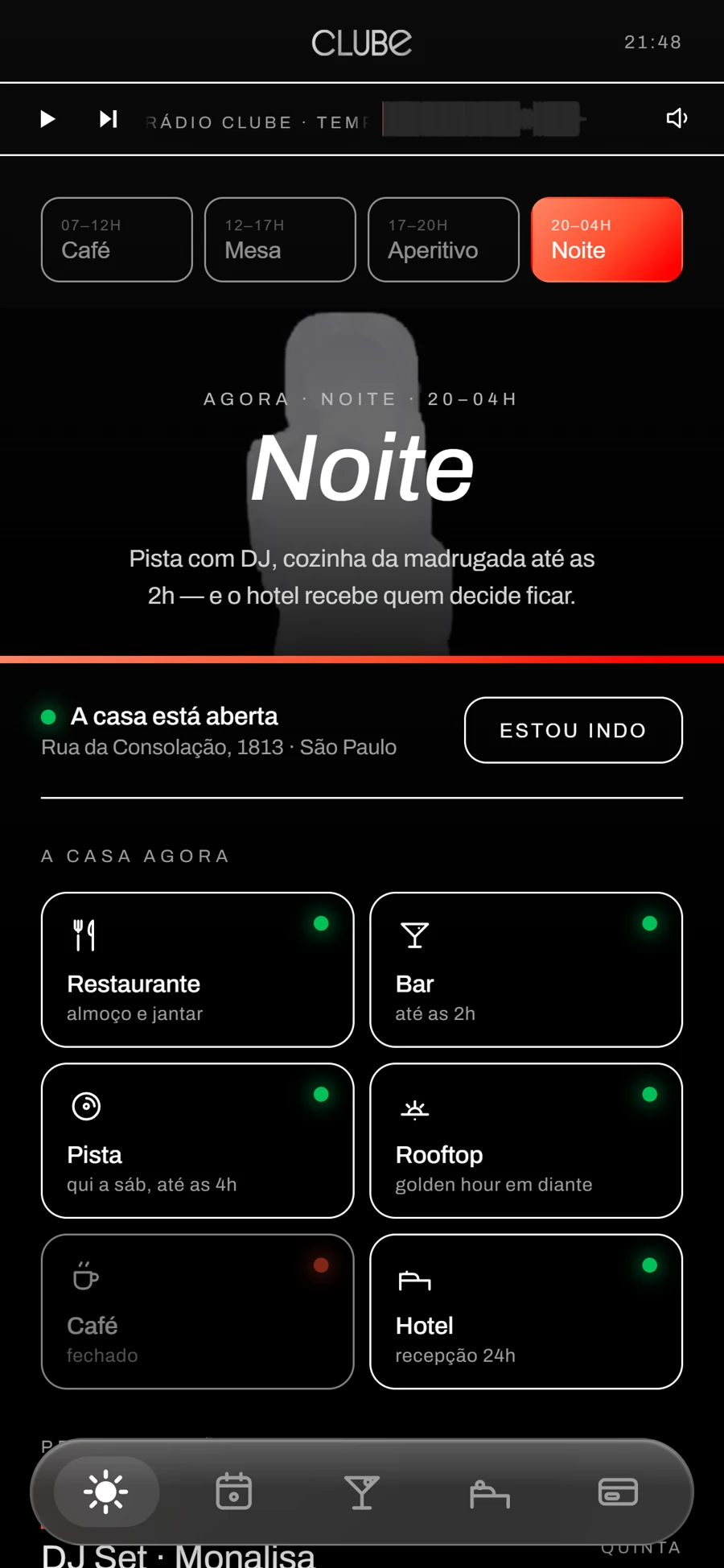 Tela inicial do app do CLUBE, com a casa aberta agora